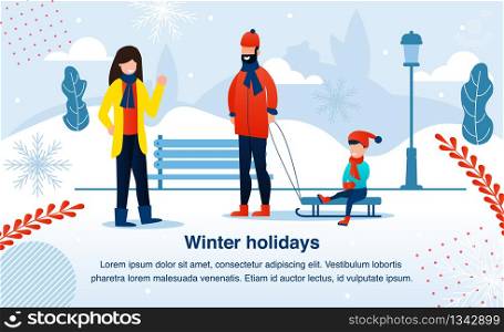Winter Holidays Outdoor Activity and Leisure Trendy Flat Vector Banner, Poster Template. Happy Family, Parents with Child Walking in Park, Riding Sleds, Resting and Spending Time Together Illustration