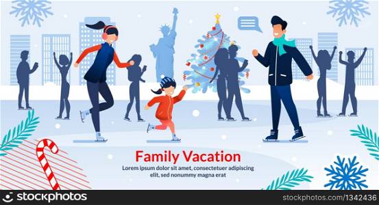 Winter Ice Skaters in Central Park New York on Christmas Holidays. Happy Family Skating on Winter Vacation. Ad Poster. Cartoon People Characters Enjoy Xmas Entertainment. Vector Flat Illustration. Winter Ice Skating in Central Park New York Poster