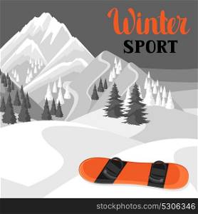 Winter landscape with snowboard. Snowy mountains and fir forest. Winter landscape with snowboard. Snowy mountains and fir forest.