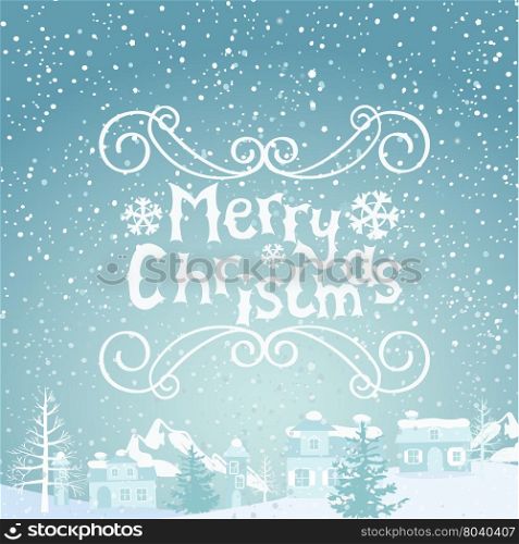 Winter landscape with snowflakes and lettering. Christmas typographic vector illustration for Xmas and New Year holidays design.