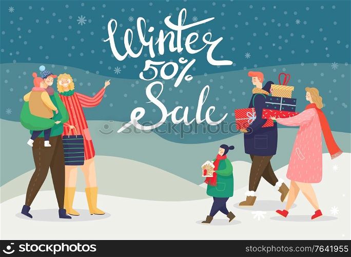 Winter sale 50 percent reduction on shopping. Promotional poster with families on Christmas. Mother and father with kid carrying presents and greeting with holidays. Calligraphic inscription vector. Winter Sale 50 Percent Off Reduction for Families