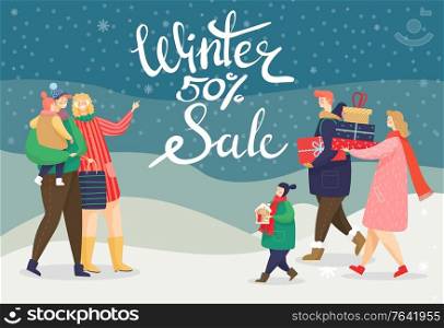 Winter sale 50 percent reduction on shopping. Promotional poster with families on Christmas. Mother and father with kid carrying presents and greeting with holidays. Calligraphic inscription vector. Winter Sale 50 Percent Off Reduction for Families