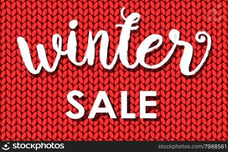 Winter sale. Ink painted inscription on red background from knitted wool. Vector illustration.. Winter sale. Ink painted inscription on red background from knitted wool. Vector illustration