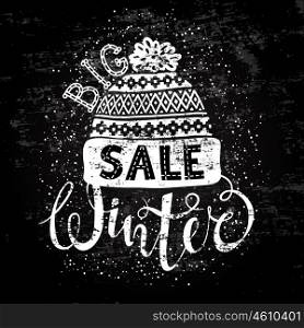 Winter Special banner or label with a knitted woolen cap. Business seasonal shopping concept big sale.. Winter Special banner or label with a knitted woolen cap. Business seasonal shopping concept big sale. Stylized drawing chalk on blackboard. Isolated vector illustration.