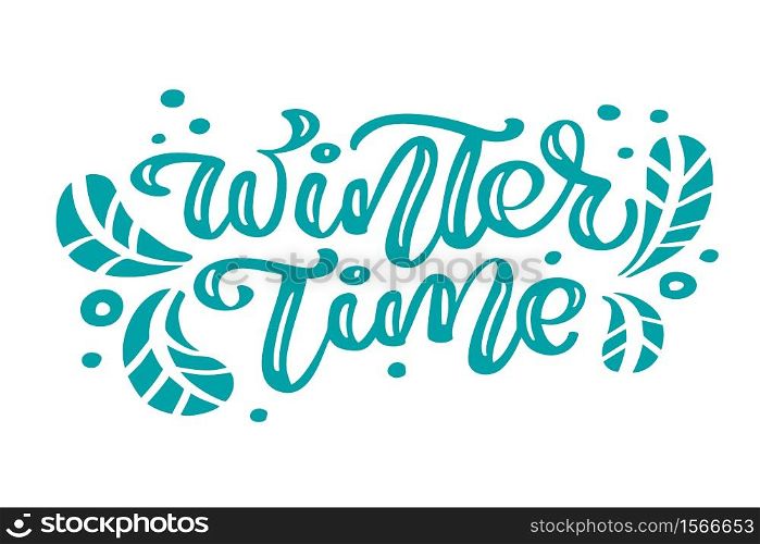 Winter Time blue Christmas vintage calligraphy lettering vector text with winter drawing scandinavian decor. For art design, mockup brochure style, banner idea cover, booklet print flyer, poster.. Winter Time blue Christmas vintage calligraphy lettering vector text with winter drawing scandinavian decor. For art design, mockup brochure style, banner idea cover, booklet print flyer, poster