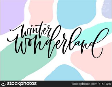 Winter wonderland card on coloured background. Printable calligraphic poster. Winter wonderland card on coloured background. Printable calligraphic poster.