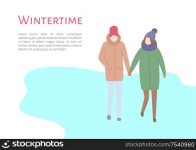 Wintertime couple spending time outdoors in winter season vector. Pair of man and woman holding hands and walking on ice, people in warm clothes put. Wintertime Couple Spending Time Outdoors in Winter