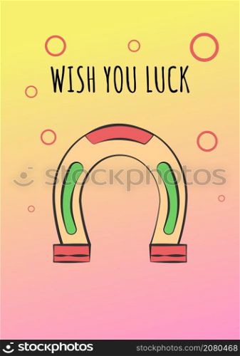 Wish you luck greeting card with color icon element. Encouraging and comforting words. Postcard vector design. Decorative flyer with creative illustration. Notecard with congratulatory message. Wish you luck greeting card with color icon element