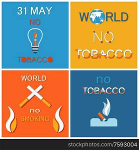 WNTD World no tobacco day 31 May, cigarette in lamp, crossed smoking objects, cigar in ashtray. Abstinence from nicotine consumption around globe vector. WNTD World no tobacco day celebrated on 31 May