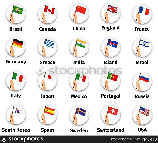 Wolrd flags set in hand, round icon with shadow isolated on white. Human hand holding flag, vector illustration. Wolrd flags set in hand