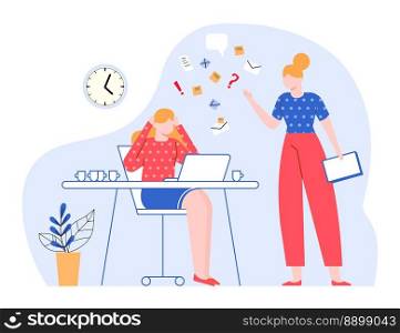 Woman at work place working under stress and pressure. Anxious office worker having different tasks. Manager shouting at employee. Workaholic person meeting deadline, crisis at workplace vector. Woman at work place working under stress and pressure. Anxious office worker having different tasks. Manager shouting