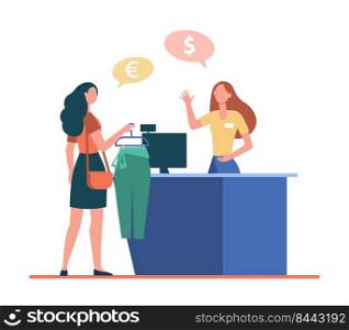 Woman buying clothes in fashion store, consulting cashier at counter. Currency, euro, dollar flat vector illustration. Shopping, currency payment concept for banner, website design or landing web page
