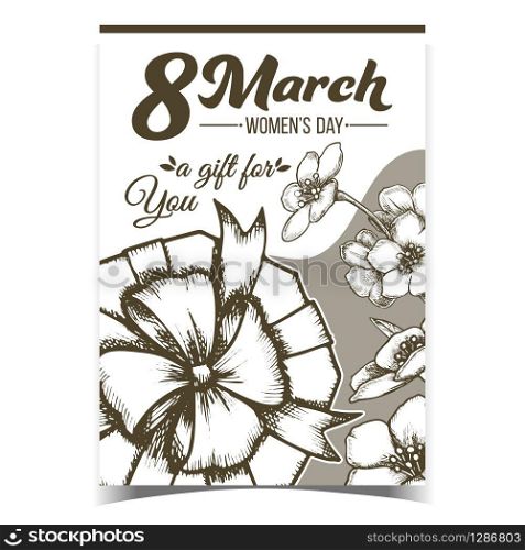 Woman Day 8 March Gift Box Advertise Banner Vector. Gift Box In Round Shape With Ribbon And Seasonal Flowers On Creative Poster. Stylish Container Template In Retro Style Monochrome Illustration. Woman Day 8 March Gift Box Advertise Banner Vector