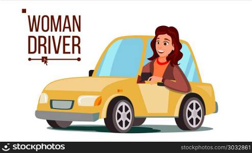 Woman Driver Vector. Sitting In Modern Automobile. Buy A New Car. Driving School Concept. Happy Female Motorist. Isolated Flat Cartoon Character Illustration. Woman Driver Vector. Sitting In Modern Automobile. Buy A New Car. Driving School Concept. Happy Female Motorist. Isolated Cartoon Character Illustration