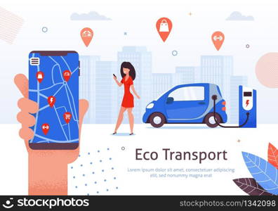 Woman Hand Holding Mobile Phone Searching Places while Car is Charching at E-StationBanner Vector Illustration. Eco Transport. Map with Different Locationa such as Shop, Gym, Cinema.. Woman Hand Holding Mobile Phone Searching Places.