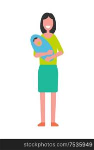 Woman holding newborn baby on hands, motherhood concept vector illustration isolated. Mother and son infant, happy nursery, taking care about child. Woman Holding Newborn Baby on Hands, Motherhood