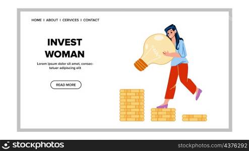 Woman Invest Money Coin For Passive Income Vector. Young Woman Invest Finance Budget In Project Startup Or Business For Earning. Character Financial Investment Web Flat Cartoon Illustration. Woman Invest Money Coin For Passive Income Vector