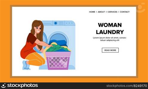 woman laundry vector. room clothes, housework house, happy young, home girl, smile basket clothing woman laundry character. people flat cartoon illustration. woman laundry vector