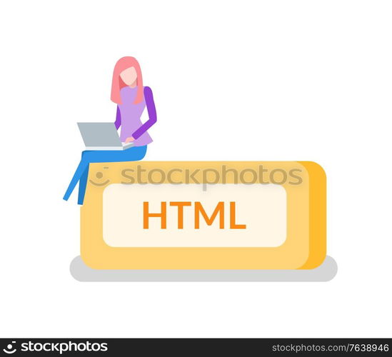 Woman programmer, html button and laptop. Programming or coding, digital technology. Internet website, electronic device vector illustration isolated. Html developer sitting on block with text HTML. HTML Button, Woman Programmer with Laptop, Coding