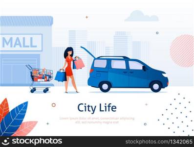 Woman Putting Bags into Car Banner Vector Illustration. Buying Things in Shopping Mall. Cartoon Girl with Packages and Purchases. Food Products, Goods in Cart. Going by Vehicle from Shop.. Woman Putting Bags from Shopping Mall into Car.