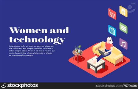 Women and technology isometric poster with young girl in headphones sitting on sofa with laptop vector illustration