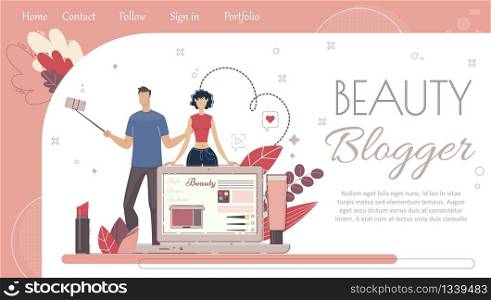 Women Beauty, Fashion and Style Blogger, Makeup Online Consultant Service Blog Web Banner, Landing Page Template. Man and Woman Streaming Video, Shooting Selfie Photo Trendy Flat Vector Illustration