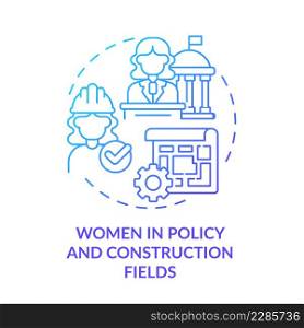 Women in policy and construction fields blue gradient concept icon. Urban management. Comfortable city design abstract idea thin line illustration. Isolated outline drawing. Myriad Pro-Bold font used. Women in policy and construction fields blue gradient concept icon