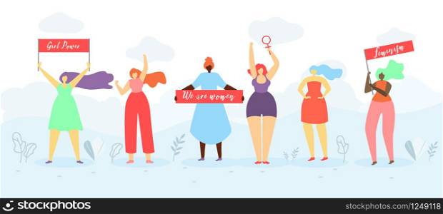 Women Rights and Girls Power Flat Vector Concept or Banner. Multinational Feminist Female Activist Standing Together, Holding Placards with Slogans, Fighting for Sexes and Gender Equality Illustration