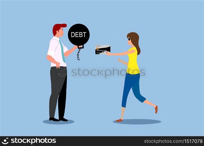 Women who like to spend with a credit card and have a lot of debt. Those debts were like an iron ball that held her back.
