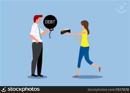 Women who like to spend with a credit card and have a lot of debt. Those debts were like an iron ball that held her back.