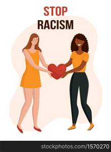 Women with different skin colors hold the heart. The concept of anti racism, unity of different races, friendly hugs, support. African and European races. Flat vector illustration isolated