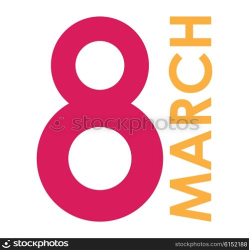 Womens Day Greeting Card 8 March Vector Illustration. EPS10. Womens Day Greeting Card 8 March Vector Illustration