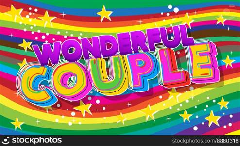 Wonderful Couple. Word written with Children's font in cartoon style.