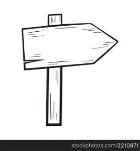 Wooden sign pointer to right doodle style. Blank sign sketch isolated vector illustration