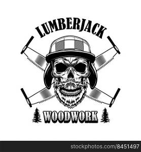 Woodsman vector illustration. Head of skeleton in winter hat, crossed saws and woodwork text. Lumber job or craft concept for labels or tattoo templates