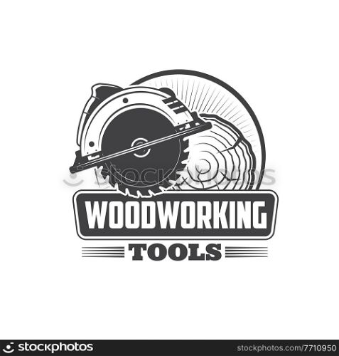 Woodworking tools, joiner and carpenter instruments, vector workshop icon. Wood carpentry jigsaw and sawmill work equipment shop, woodworker service, timber hardware and lumber tool. Woodwork, carpentry joiner and sawmill tool icon