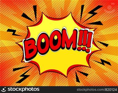Word Boom in pop art retro comic style emotion speech bubble, on bright dot background. Vector illustration, eps 10