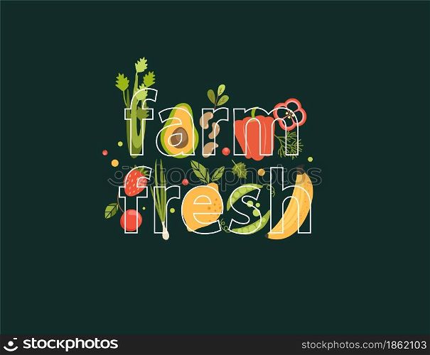 Word farm fresh full of vegetables,berries,fruits on background. Natural, organic products-strawberry and cherry, avocado, celery, beans, pepper, lemon and peas, banana.Vector for web,design,print.. Word farm fresh full of vegetables,berries,fruits.