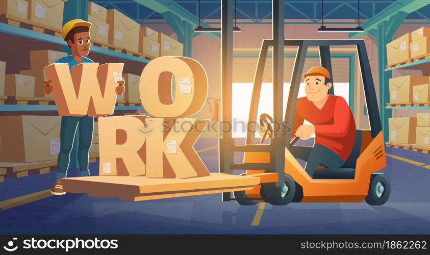 Work in warehouse, forklift driver loading cardboard boxes on racks. Freight distribution, logistics and goods delivery business. Workers in storage room at market storehouse, Cartoon vector banner. Work in warehouse, forklift driver loading boxes