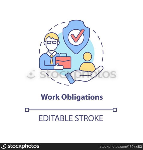 Work obligations concept icon. Legal responsibility. Health and safety measures. Employment relationship abstract idea thin line illustration. Vector isolated outline color drawing. Editable stroke. Work obligations concept icon