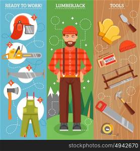 Work Of Lumberjack Vertical Banners Set. Work of lumberjack vertical banners set with forest man with beard tools for cutting isolated vector illustration