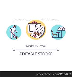 Work on travel concept icon. Budget vacation, money saving opportunity idea thin line illustration. Tourist working on holidays. Vector isolated outline RGB color drawing. Editable stroke