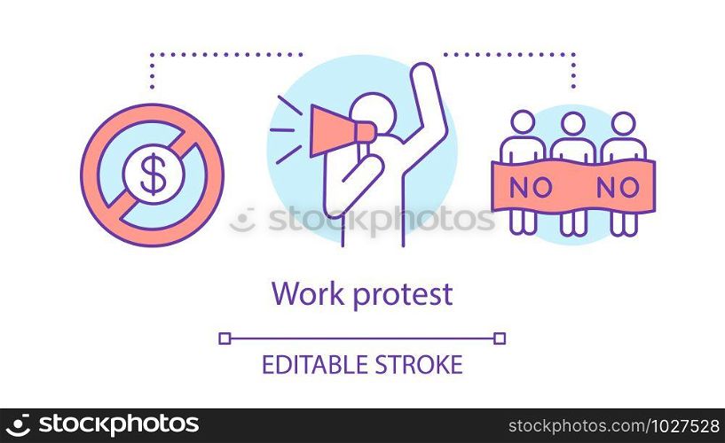Work protest concept icon. Public strike, labor union strike idea thin line illustration. Salary non payment, activist with megaphone and protesters vector isolated outline drawing. Editable stroke