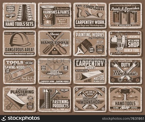 Work tool and equipment retro posters of vector construction industry, house repair, DIY, carpentry, renovation and painting service. Screwdrivers, hammers, wrenches or spanners, paint and hard hat. Work tool and equipment retro posters