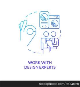 Work with design experts blue gradient concept icon. Sensory branding strategy abstract idea thin line illustration. Consultation. Social media. Isolated outline drawing. Myriad Pro-Bold font used. Work with design experts blue gradient concept icon