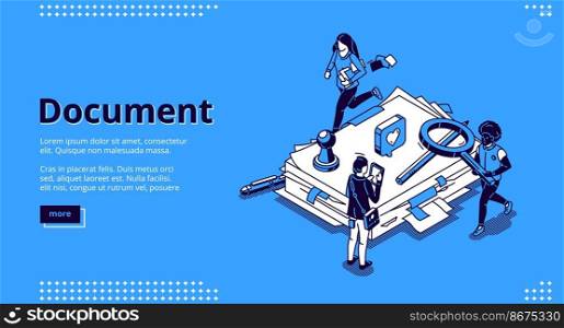 Work with documents, bureaucracy isometric landing page, tiny business people around of huge office paper docs pile with st&and stationery. Routine, big data paperwork 3d vector line art web banner. Work with documents, bureaucracy isometric landing