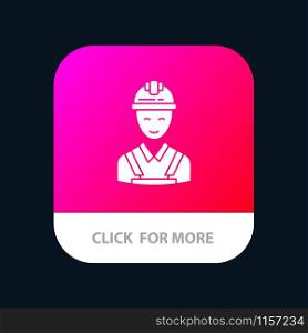 Worker, Building, Carpenter, Construction, Repair Mobile App Button. Android and IOS Glyph Version