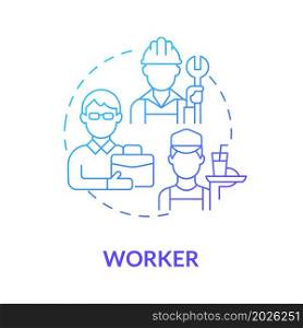 Worker social role blue gradient concept icon. Social participation. Employee participation and engagement in society type abstract idea thin line illustration. Vector isolated outline color drawing. Worker social role blue gradient concept icon