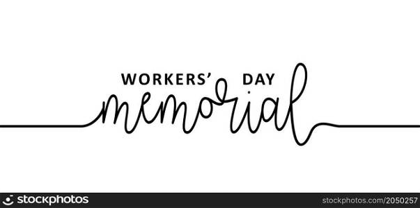 Workers' Memorial Day. International workers memorial day observed each year on April 28. Vector sign. World day for safety and health at work,