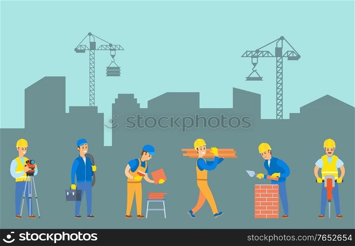 Workers with tools and instruments vector, cityscape silhouette with cranes and unbuilt constructions, male with drill, wall and wooden block item. People Working on Construction of Skyscrapers